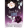 Give Me Love