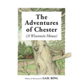 The Adventures of Chester (A Wisconsin Mouse)