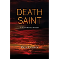 Death Saint: A Manny Rivera Mystery