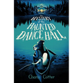 The Mystery of the Haunted Dance Hall