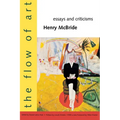 The Flow of Art: Essays and Criticisms