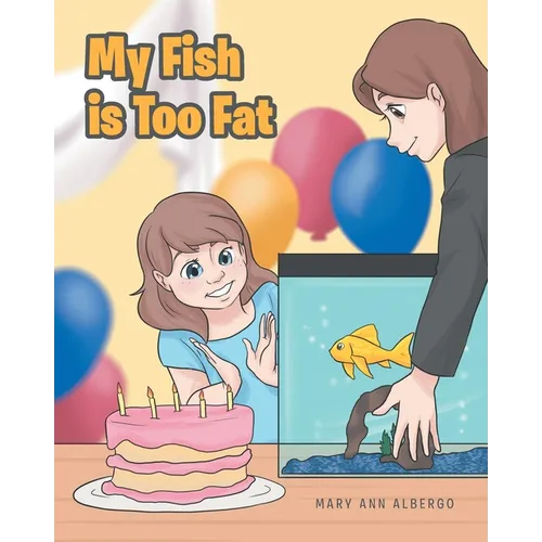 My Fish is Too Fat