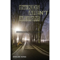 The Kids Aren't All Right