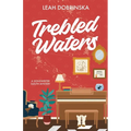 Trebled Waters