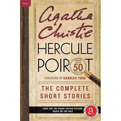Hercule Poirot: The Complete Short Stories: A Hercule Poirot Mystery: The Official Authorized Edition