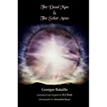 The Dead Man & The Solar Anus