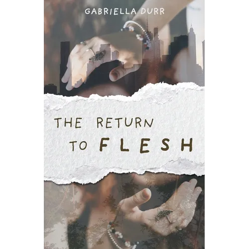 The Return to Flesh
