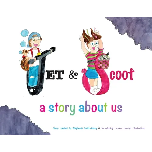 Jet & Scoot - A Story About Us