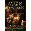 The Mice of Barnville - Episode Two: Forging The Homestead