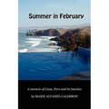 Summer in February: A Memoir of Lima, Peru and Its Beaches