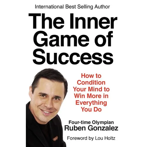 The Inner Game of Success