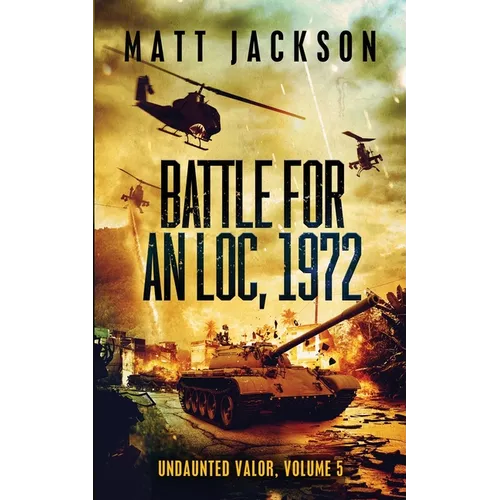 Battle For An Loc, 1972