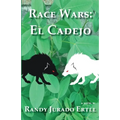 Race Wars El Cadejo