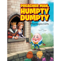 Preacher Man, Humpty Dumpty