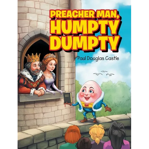 Preacher Man, Humpty Dumpty