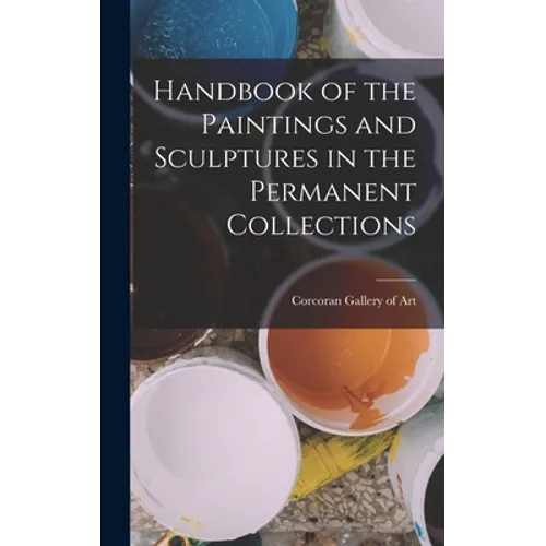 Handbook of the Paintings and Sculptures in the Permanent Collections