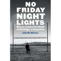 No Friday Night Lights: Reservation Football on the Edge of America