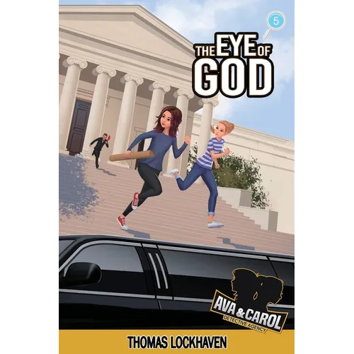 The Eye of God (Book 5): Ava & Carol Detective Agency