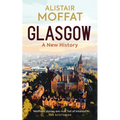Glasgow: A New History