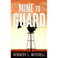 Mine to Guard Special Edition Paperback