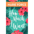 How Much I Want