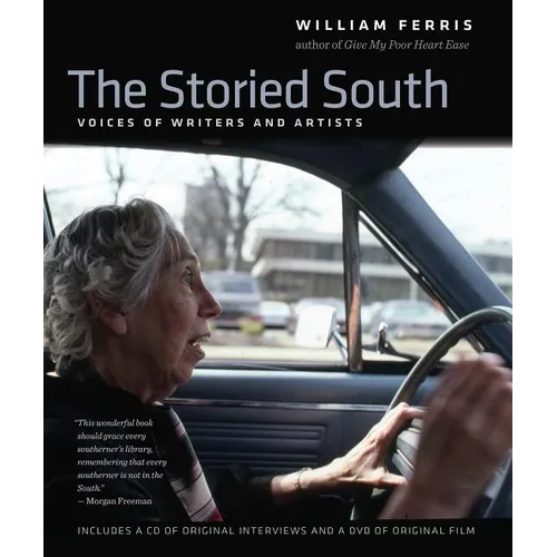 The Storied South: Voices of Writers and Artists