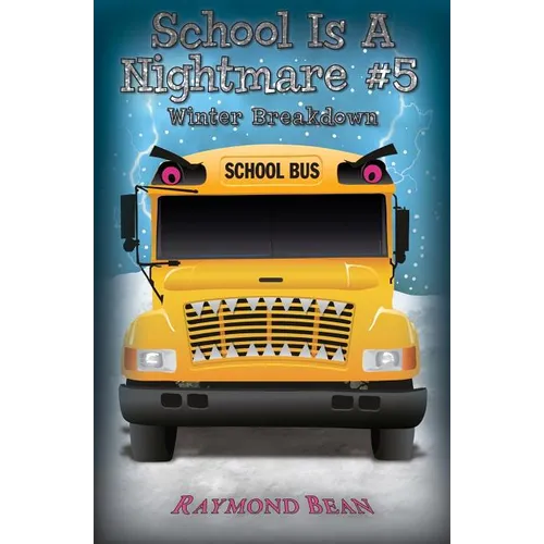 School Is A Nightmare #5 Winter Breakdown