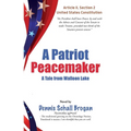 A Patriot Peacemaker