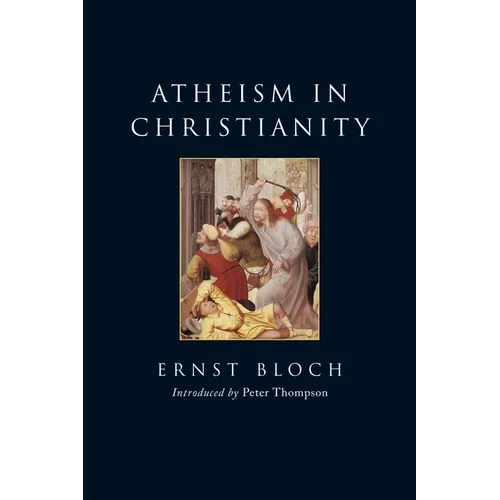 Atheism in Christianity: The Religion of the Exodus and the Kingdom