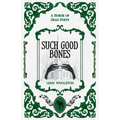 Such Good Bones