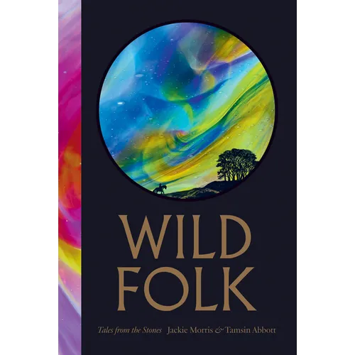 Wild Folk [North American Edition]: Tales from the Stones - Hardcover