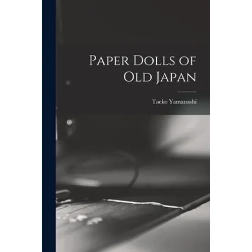 Paper Dolls of Old Japan