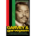 Garvey and Garveyism