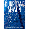 Hurricane Season: Caribbean Art and Climate Change