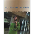 Museum Highlights: The Writings of Andrea Fraser