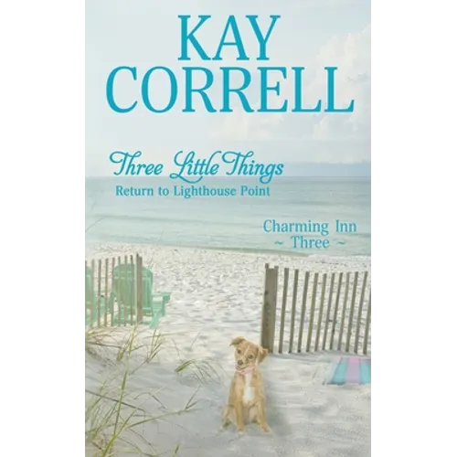 Three Little Things: Return to Lighthouse Point