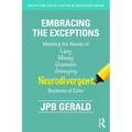 Embracing the Exceptions: Meeting the Needs of Neurodivergent Students of Color