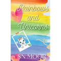 Rainbows and Unicorns