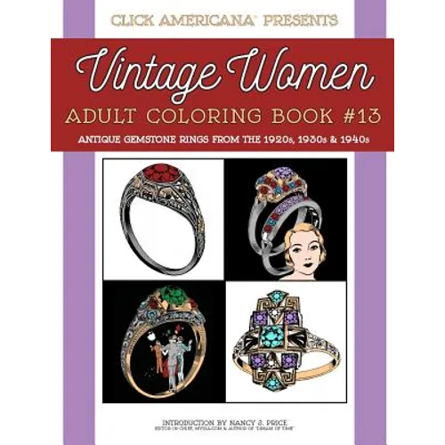 Antique Gemstone Rings from the 1920s, 1930s & 1940s: Vintage Women: Adult Coloring Book #13