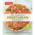 The Complete Vegetarian Cookbook: A Fresh Guide to Eating Well with 700 Foolproof Recipes