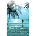 Boy, Unloved