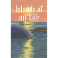 Islands of my Life