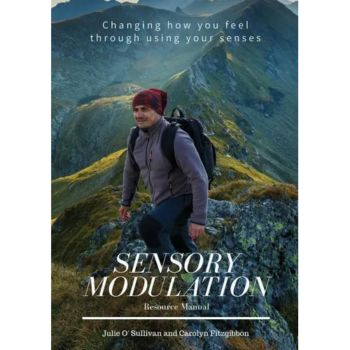 Sensory Modulation: Resource Manual
