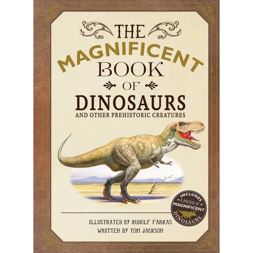 The Magnificent Book of Dinosaurs