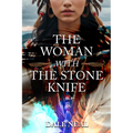 The Woman with the Stone Knife