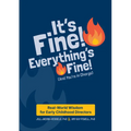 It's Fine! Everything's Fine! (and You're in Charge): Real-World Wisdom for Early Childhood Directors