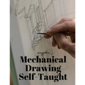 Mechanical Drawing Self-Taught