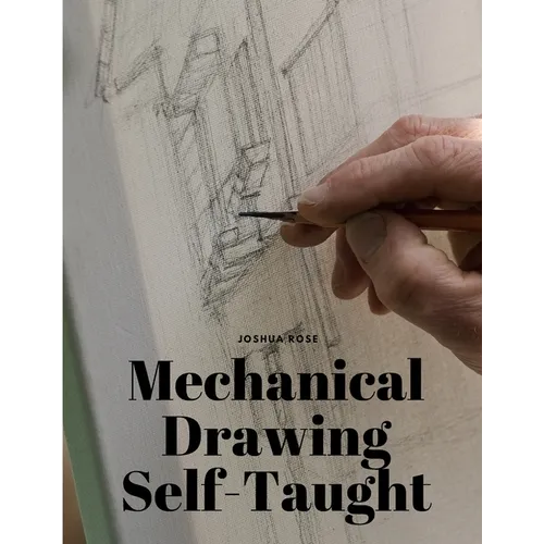 Mechanical Drawing Self-Taught