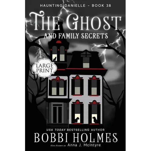 The Ghost and Family Secrets