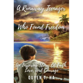 A Runaway Teenager: Who Found Freedom